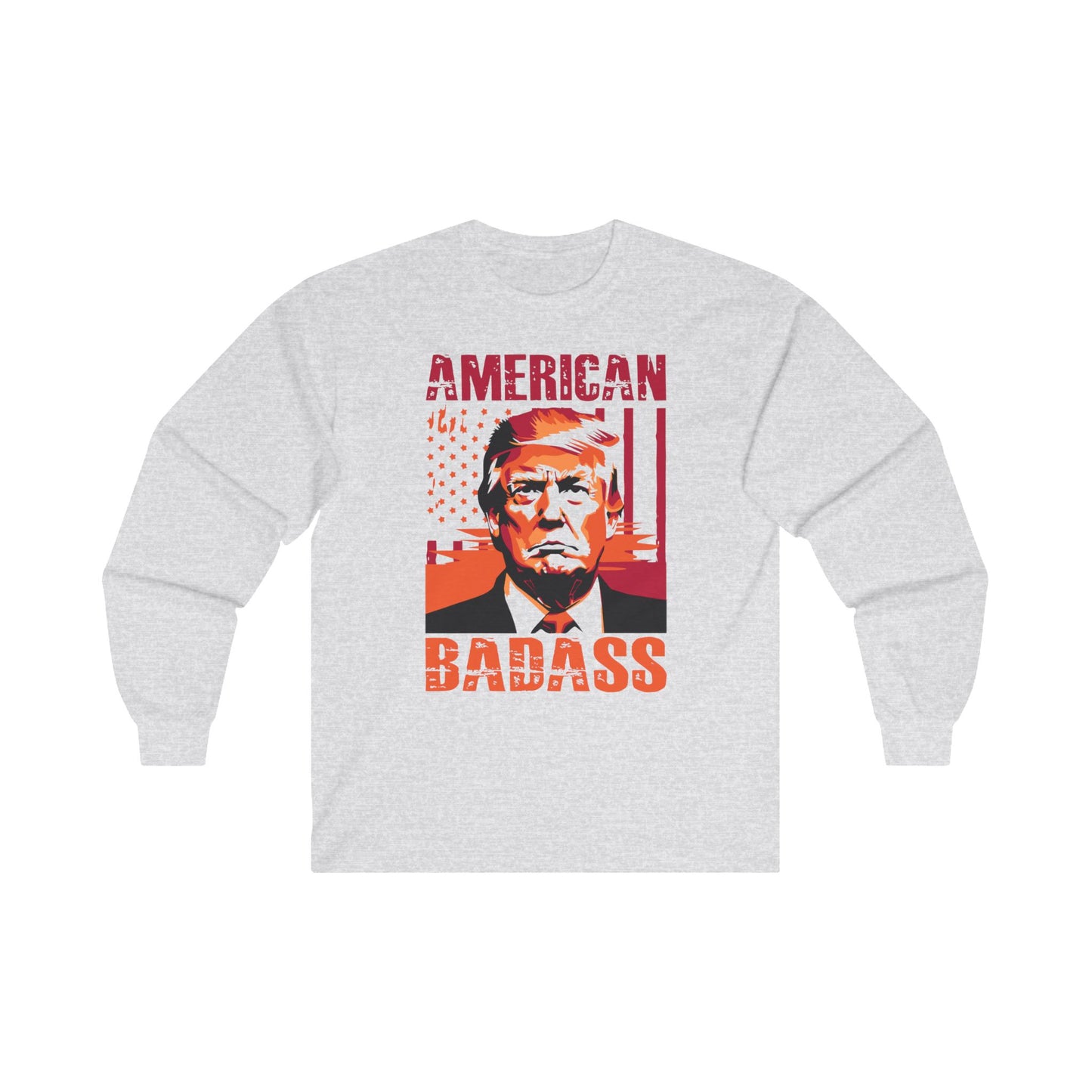 Trump American Badass Sweatshirt | Patriotic Trump Sweat | Trump for President 2024 Election Shirt | Bold American Pride Tee |