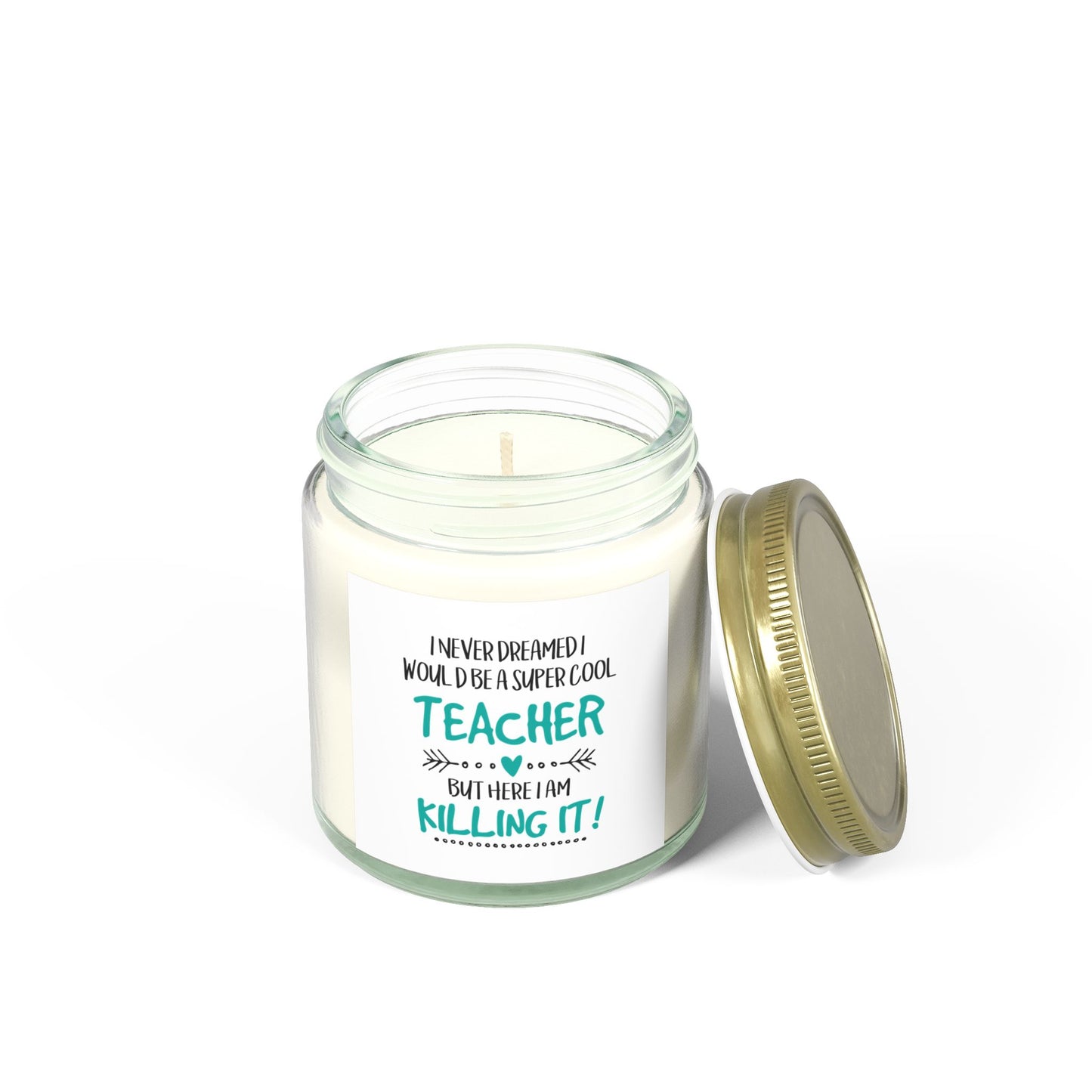 Inspirational Cool Scented Apricot Wax, Custom Teacher Candle Gift, Quote for Teachers, Unique Teacher Pride "Killing It" Candle