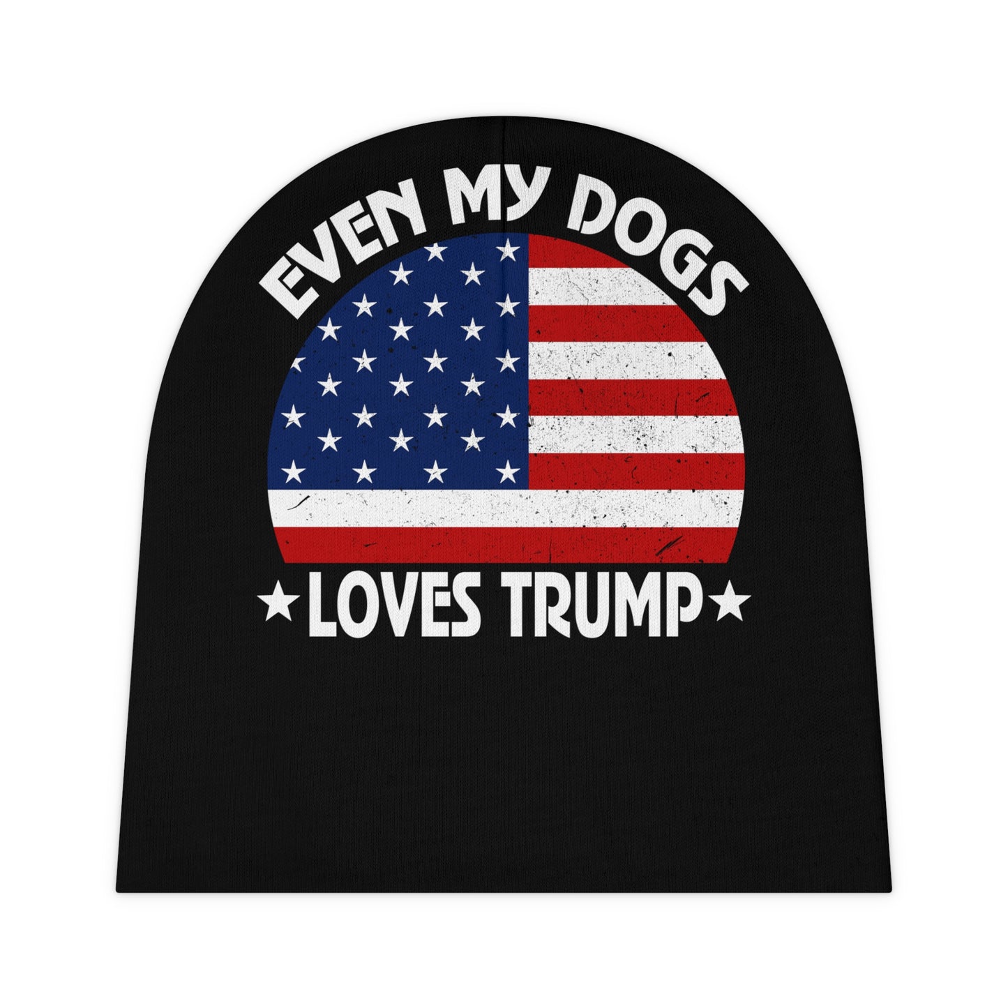 Even my dogs love Trump - Donald Trump 2024 American President Beanie, rump USA Gift 2024 Beanie, Politics Gifts Beanie, MAGA Plus Size Beanie