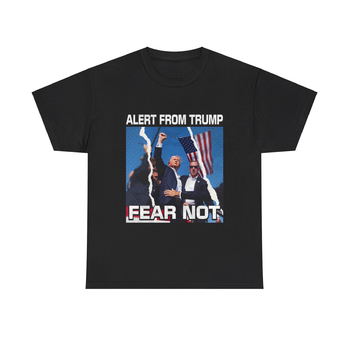 Alert from Trump: Fear Not T-Shirt, Trump Assassination Tee, President Election Tee, Pro America Shirt, Trump 2024 Election Shirt, US President Election Campaign Gift