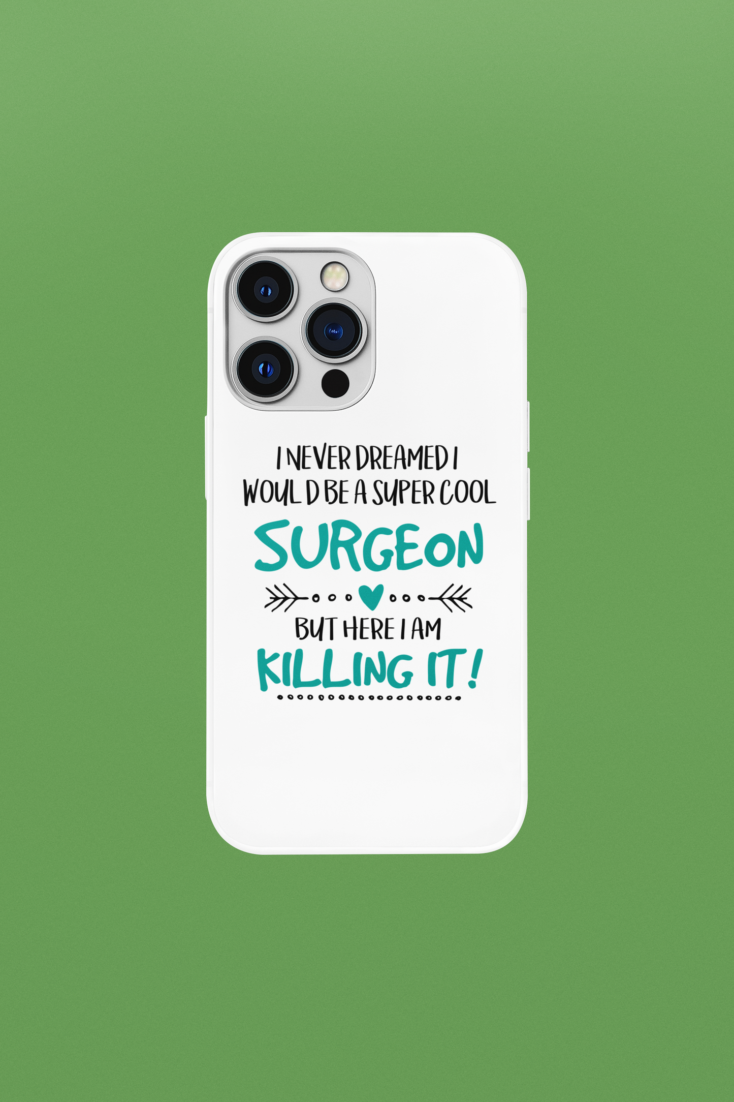 Cool Surgeon Quote phone Skin 5, Surgeon Medical Themed Gift, Personalized phone Skin for Doctors, Unique for Medical Professionals