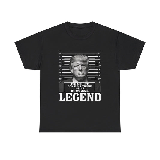 President Donald J. Trump, Legend - Premium Quality Graphic Tee for Proud Supporters, Make America Great Again,