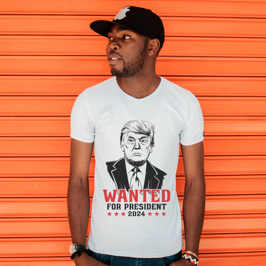 Wanted For President 2024 - Bold Graphic Tee for Patriotic Supporters of Donald J. Trump, Save America Again, Make America Safe Again